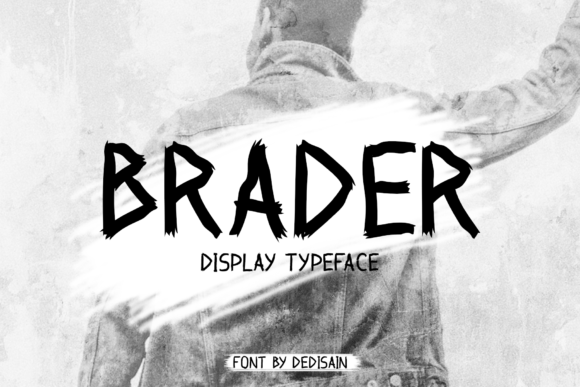 Brader: A Grunge Display Font with Personality