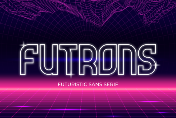 Futrons: A Futuristic Font for Bold Branding