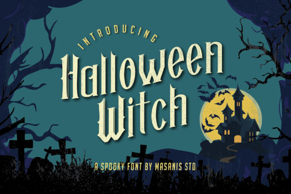 Halloween Witch: A Font That Spooks and Stands Out