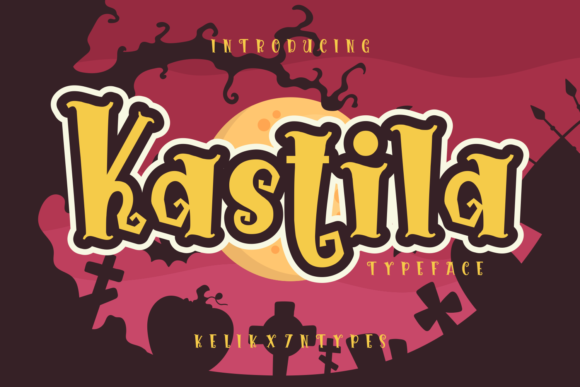 Kastila: A Display Font with Spooky Charm