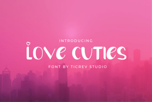 Love Cuties: A Font That Brings Your Creations to Life
