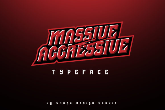 Massive Aggressive